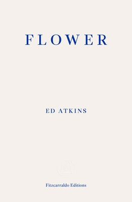 Flower by Atkins, Ed