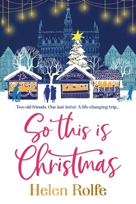 So This is Christmas by Rolfe, Helen