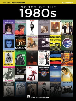 Songs of the 1980s: The New Decade Series by Hal Leonard Corp