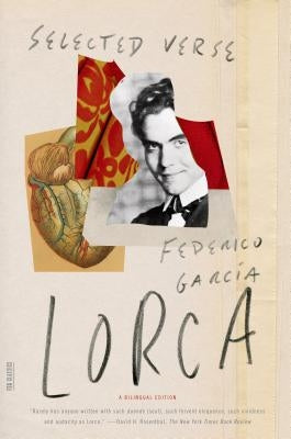 Selected Verse: Revised Bilingual Edition by García Lorca, Federico