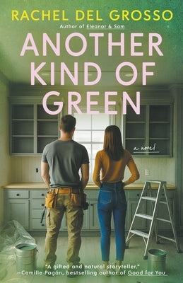 Another Kind of Green: A Friendship and Marriage Women's Fiction Novel by del Grosso, Rachel