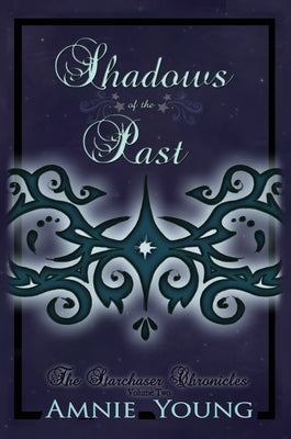 Shadows of the Past by Young, Amnie