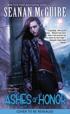 Ashes of Honor by McGuire, Seanan