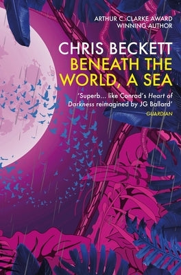 Beneath the World, a Sea by Beckett, Chris