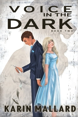 Voice in the Dark by Mallard, Karin