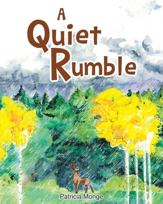 A Quiet Rumble by Monge, Patricia