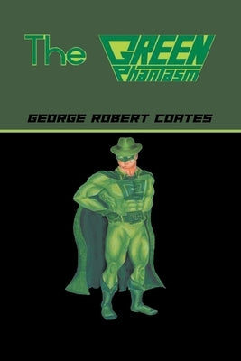 The Green Phantasm by George Robert Coates