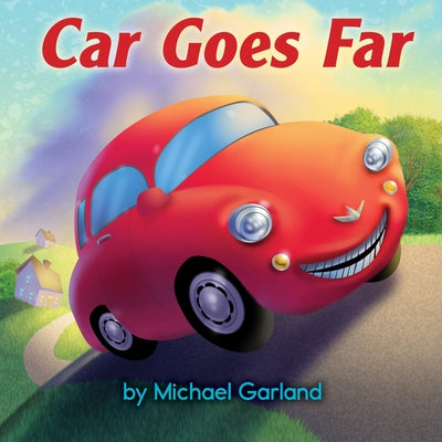 Car Goes Far by Garland, Michael