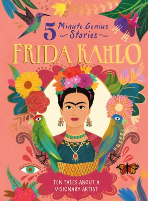 Frida Kahlo: 5-Minute Genius Stories by Krensky, Stephen