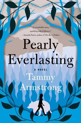Pearly Everlasting by Armstrong, Tammy