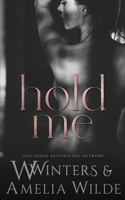 Hold Me by Winters, W.
