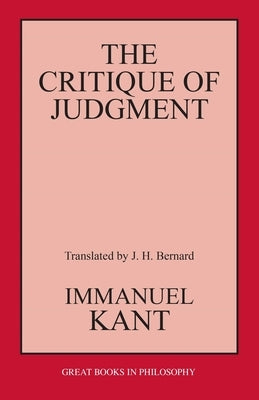 The Critique of Judgment by Kant, Immanuel