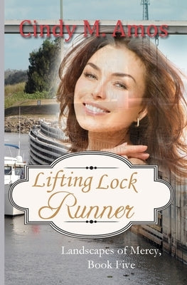 Lifting Lock Runner by Amos, Cindy M.