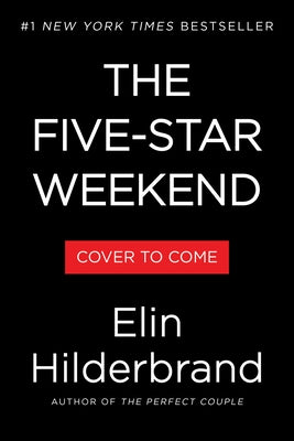 The Five-Star Weekend by Hilderbrand, Elin