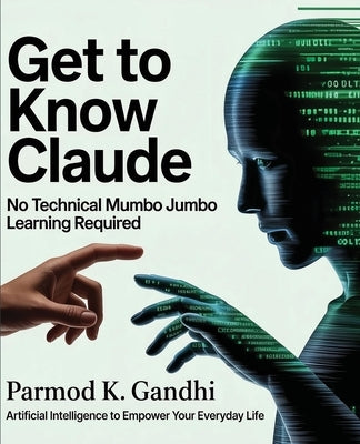 Get to Know Claude by Gandhi, Parmod K.