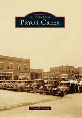 Pryor Creek by Lamar, Terry D.