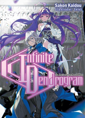 Infinite Dendrogram: Volume 16 by Kaidou, Sakon