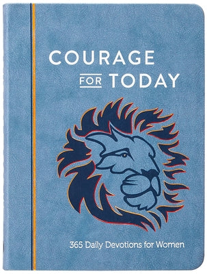 Courage for Today: 365 Daily Devotions for Women by White, Ann