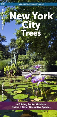 New York City Trees: A Folding Pocket Guide to Familiar Trees by Waterford Press