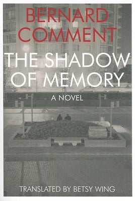 Shadow of Memory by Comment, Bernard