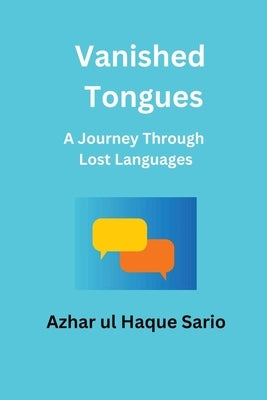 Vanished Tongues by Sario, Azhar Ul Haque