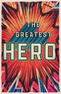The Greatest Hero (25-Pack) by Thornton, Champ