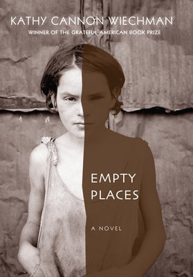 Empty Places by Wiechman, Kathy Cannon