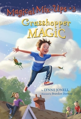 Grasshopper Magic by Jonell, Lynne