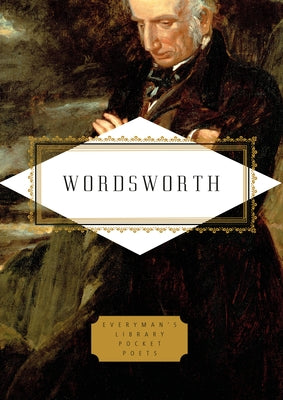 Wordsworth: Poems: Edited by Peter Washington by Wordsworth, William