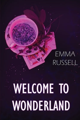 Welcome to Wonderland by Russell, Emma