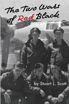 The Two Wars of Red Black by Scott, Stuart Lauren
