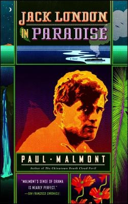 Jack London in Paradise by Malmont, Paul
