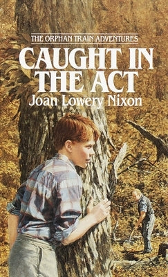 Caught in the ACT by Nixon, Joan Lowery