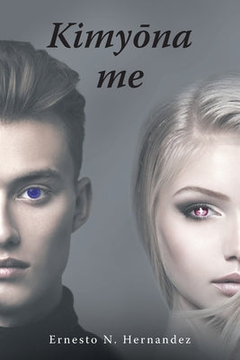 KimyÅ&#141;na me by Hernandez, Ernesto N.