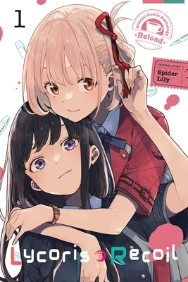 Lycoris Recoil Official Comic Anthology: Reload, Vol. 1: Volume 1 by Spider Lily, Spider