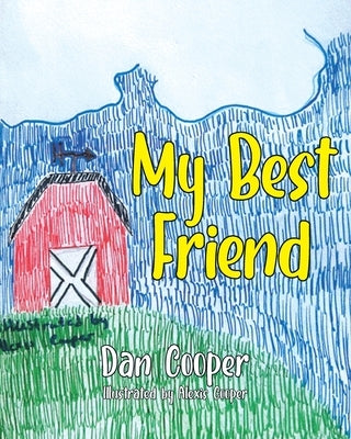 My Best Friend by Cooper, Dan