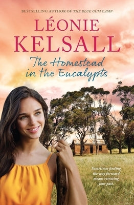 The Homestead in the Eucalypts by Kelsall, LÃ©onie