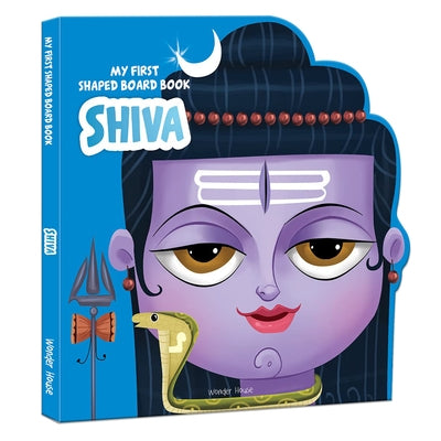 Lord Shiva: Illustrated Hindu Mythology by Wonder House Books