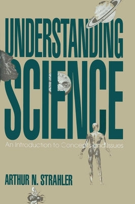 Understanding Science by Strahler, Arthur