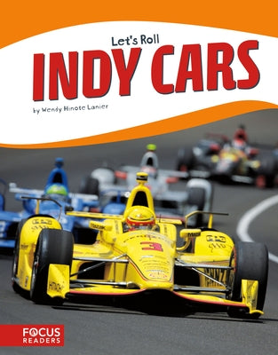Indy Cars by Lanier, Wendy Hinote