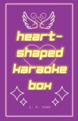 Heart-Shaped Karaoke Box by Hann, E. R.