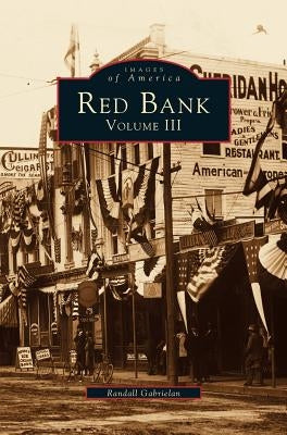 Red Bank, Volume III by Gabrielan, Randall