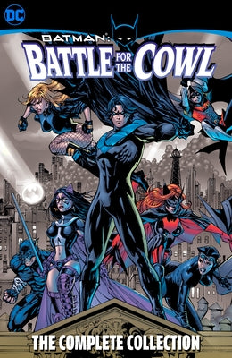 Batman: Battle for the Cowl - The Complete Collection by Daniel, Tony