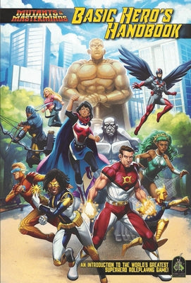 Mutants & Masterminds: Basic Hero's Handbook by Frasier, Crystal