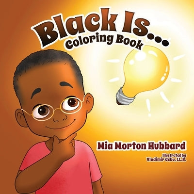 Black Is...Coloring Book by Hubbard, Mia Morton