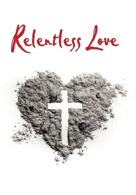 Relentless Love by Gatson, David