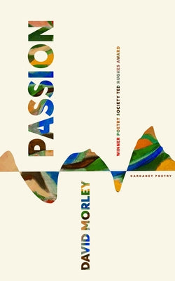 Passion by Morley, David