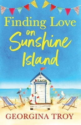 Finding Love on Sunshine Island by Troy, Georgina