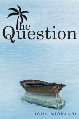 The Question by Miorandi, John