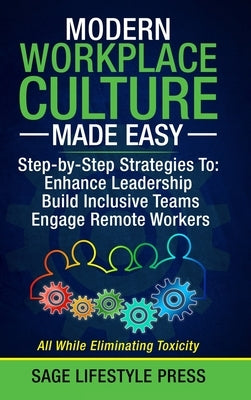 Modern Workplace Culture Made Easy by Press, Sage Lifestyle